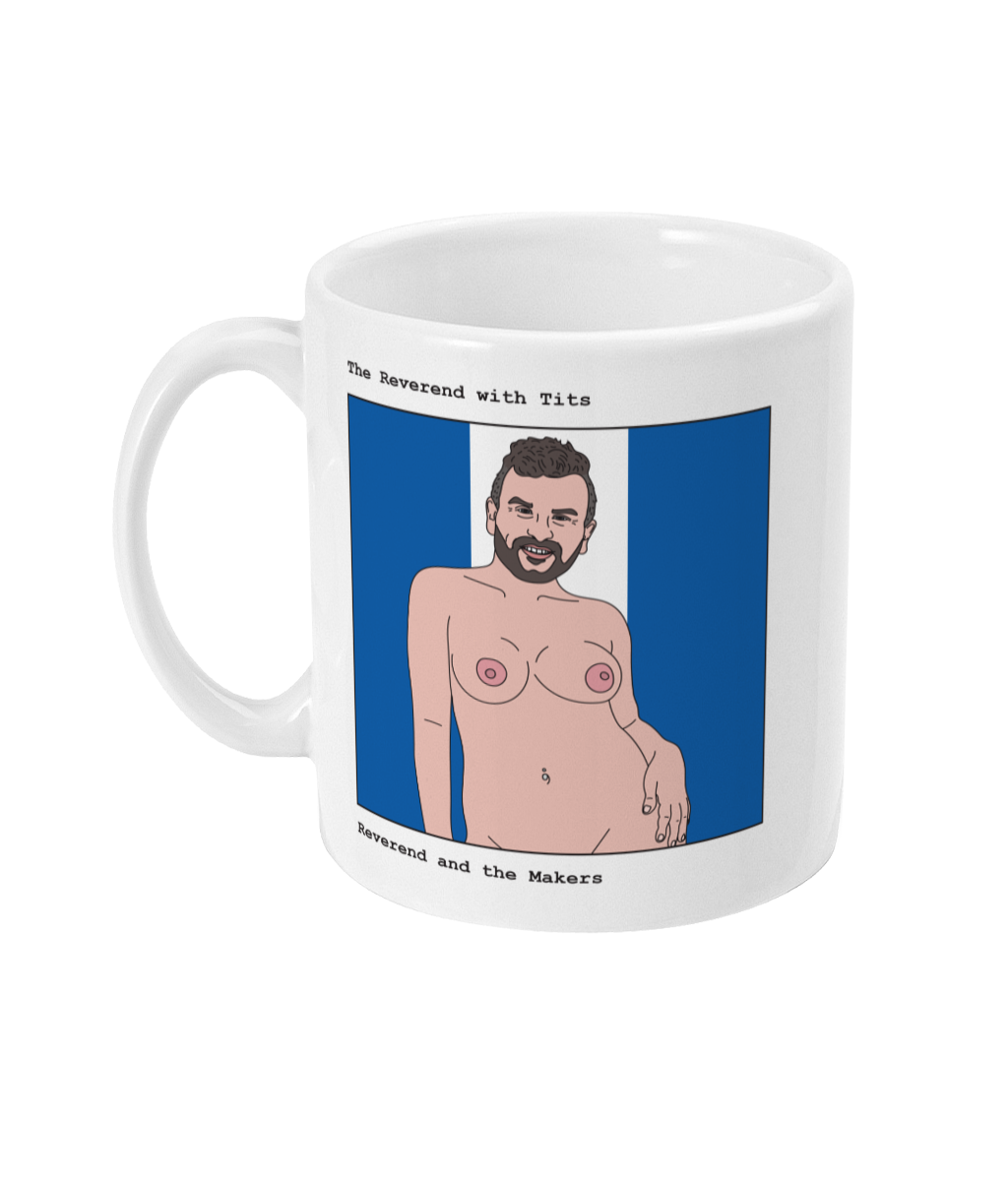 The Reverend with Tits