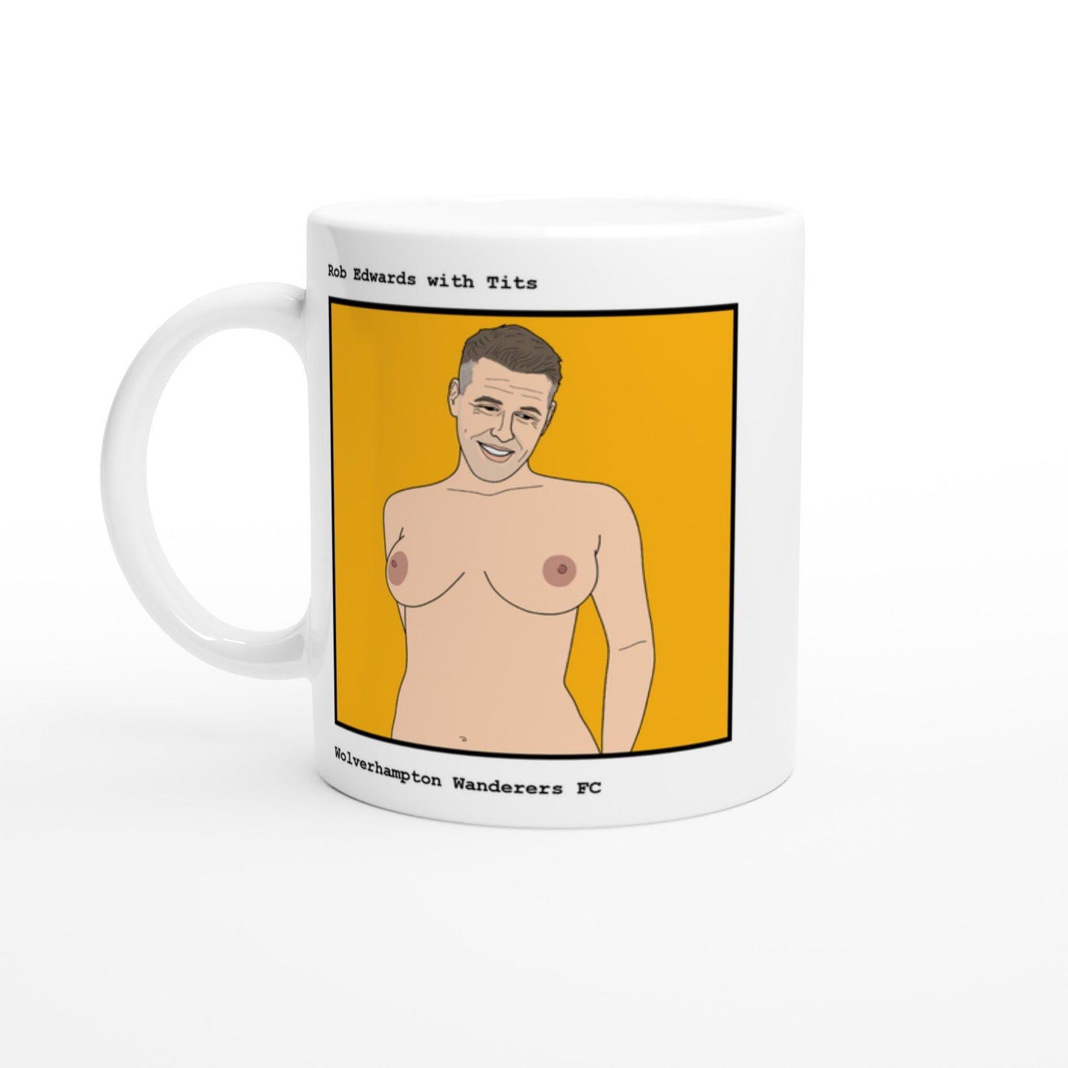 Funny Rob Edwards Mug by Footballerswith