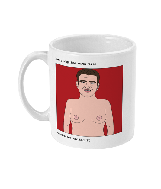 Harry Maguire with Tits - Footballers with Tits