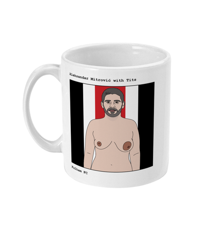 Funny Aleksandar Mitrović Mug by Footballerswith